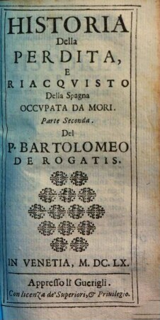 Historia della Perdita e Reacquisito della Spagna occupata da Mori, 2