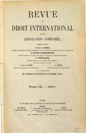 Revue de droit international et de législation comparée. 9, 9. 1877