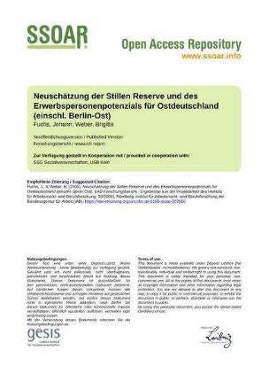 Neuschätzung der Stillen Reserve und des Erwerbspersonenpotenzials für Ostdeutschland (einschl. Berlin-Ost)