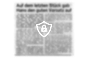 Auf dem letzten Stück gab [Name maskiert] guten Vorsatz auf