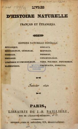 Livres d'histoire naturelle francais et étrangers : histoire naturelle générale ; botanique, mineralogie, géologie, fossiles, zoologie, anatomie et physiologie, mammifères, oiseaux, reptiles, poissons, conchyologie, vers, polypes, infusoires, crustacés, insectes