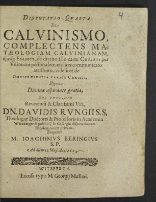 4: Complectens Mataeologiam Calvinianam, eiusq[ue] Examen, de divino illo carni Christi ... videlicet de Omnipraesentia Carnis Christi
