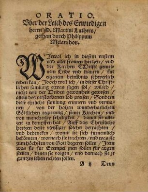 Oratio Vber der Leich des Ehrwirdigen herrn D. Martini Luthers : gethan durch Philippum Melanthon, Am xxij. tag Februarij. Verdeudscht aus dem Latin durch D. Caspar Creutziger