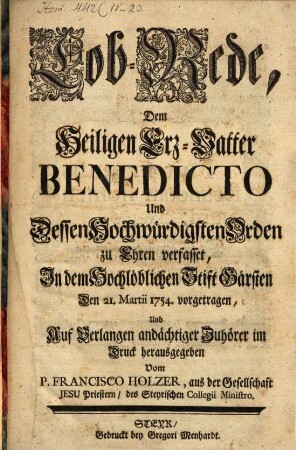 Lob-Rede, dem heiligen Erz-Vatter Benedicto zu Ehren verfaßt