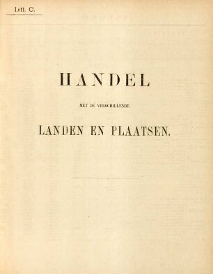 Lett. C. Handel met de verschillende landen en plaatsen