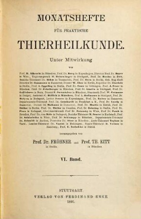 Monatshefte für praktische Tierheilkunde. 6. 1895