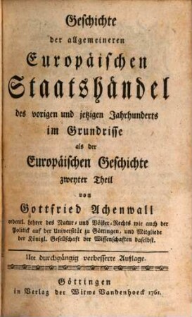 Geschichte der heutigen vornehmsten Europäischen Staaten im Grundrisse, 2
