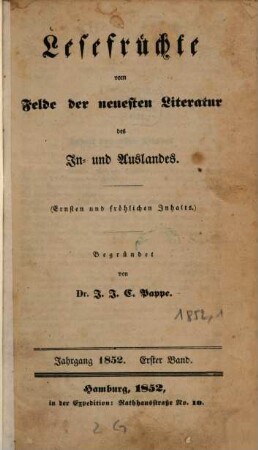 Lesefrüchte vom Felde der neuesten Literatur des In- und Auslandes. 1852,1, 1852,1