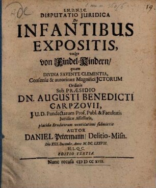 Disputatio Juridica De Infantibus Expositis, vulgo von Findel-Kindern