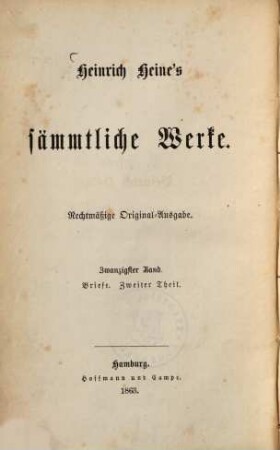 Heinrich Heine's sämmtliche Werke, 20.. Briefe, Th. 2