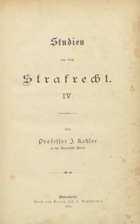4 = Das Strafrecht der italienischen Statuten vom 12. - 16. Jahrhundert, Besonderer Theil, 1. Hälfte: Studien aus dem Strafrecht