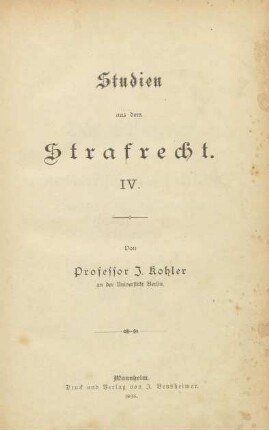 4 = Das Strafrecht der italienischen Statuten vom 12. - 16. Jahrhundert, Besonderer Theil, 1. Hälfte: Studien aus dem Strafrecht
