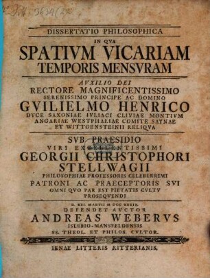 Diss. philos. in qua spatium vicariam temporis mensuram defendit