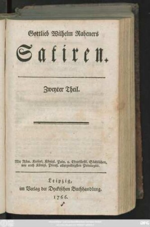 Theil 2: Gottlieb Wilhelm Rabeners Satiren