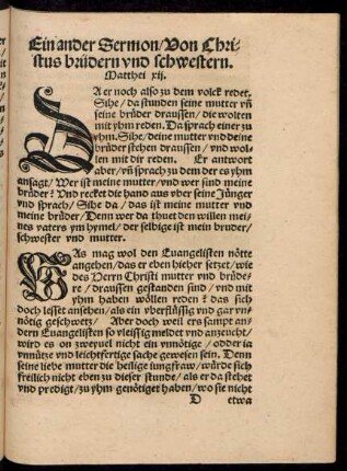 Ein ander Sermon/ Von Christus brüdern und schwestern. Matthei xii.