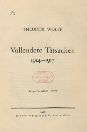 Vollendete Tatsachen 1914-1917