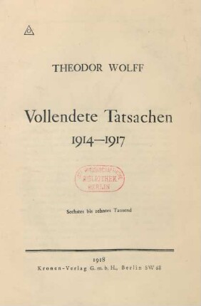 Vollendete Tatsachen 1914-1917