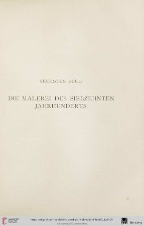 Sechstes Buch: Die Malerei des siebzehnten Jahrhunderts