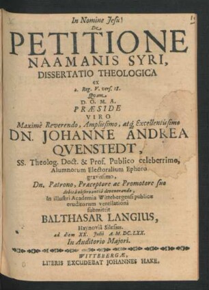 De Petitione Naamanis Syri, Dissertatio Theologica ex 2. Reg. V. vers. 18.