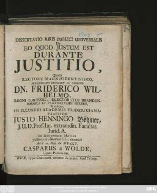 Dissertatio Juris Publici Universalis De Eo Quod Justum Est Durante Justitio