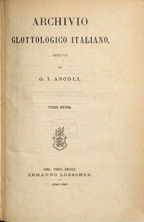 Archivio glottologico italiano : AGI. 7. 1880/83