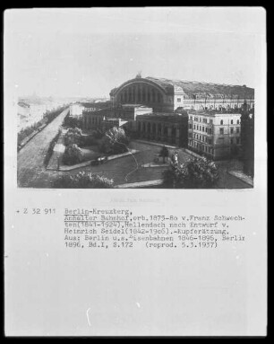 Berlin-Kreuzberg, Anhalter Bahnhof, erbaut 1875/1880 von Franz Schwechten (1841/1924), Hallendach nach Entwurf von Heinrich Seidel (1842/1906)