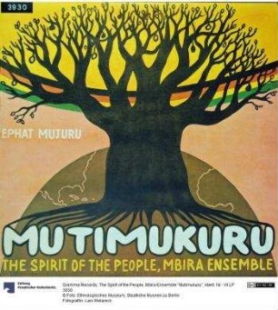 The Spirit of the People, Mbira Ensemble "Mutimukuru"