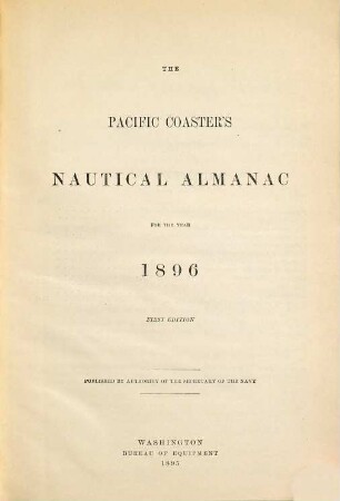 The Pacific coaster's nautical almanac. 1896