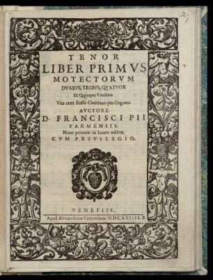Francesco Pio: Liber primus motectorum duabus, tribus, quatuor et quinque vocibus. Tenor