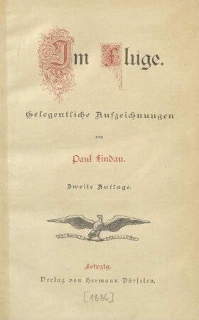 Im Fluge : gelegentliche Aufzeichnungen