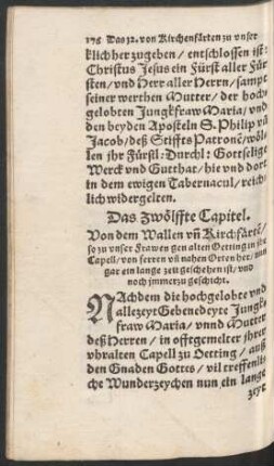 Das zwölffte Capitel. Von dem Wallen und Kirchfärten/ so zu unser Frawen gen alten Oetting in ihr Capell ... noch immerzu geschicht.