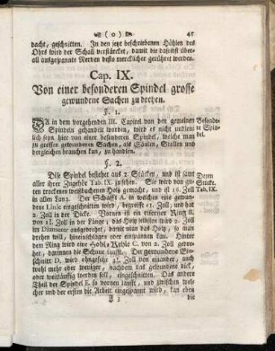 Cap. IX. Von einer besonderen Spindel grosse gewundene Sachen zu drehen.