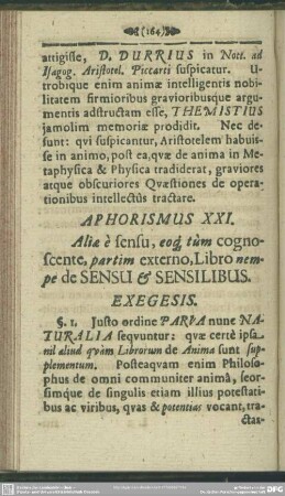 Aphorismus XXI. Aliae e sensu, eoq[ue] tum cognoscenete, partim externo, Libro nempe de Sensu & Sensilibus