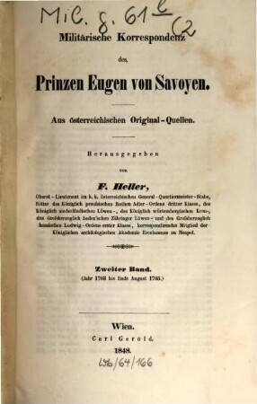 Militairische Korrespondenz des prinzen Eugen von Savoyen : aus den oesterreichischen Original-Quellen. 2, (Jahr 1703 - 1705)