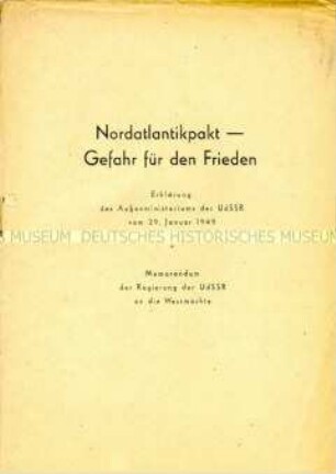 Erklärung des Außenministeriums der UdSSR und Memorandum der Regierung der UdSSR an die Westmächte zur Gründung der NATO