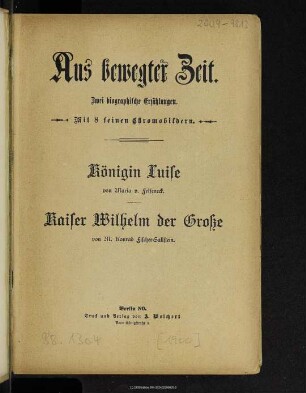 Aus bewegter Zeit : 2 biographische Erzählungen