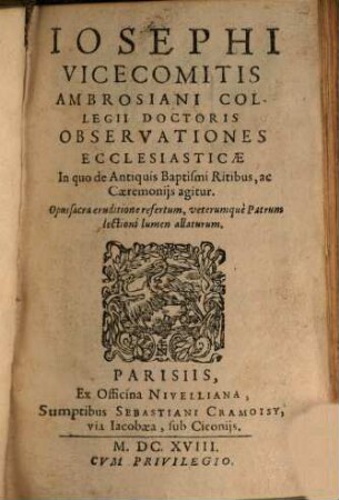 Observationes ecclesiasticae, in quibus de antiquis Baptismi ritibus ac caeremoniis agitur