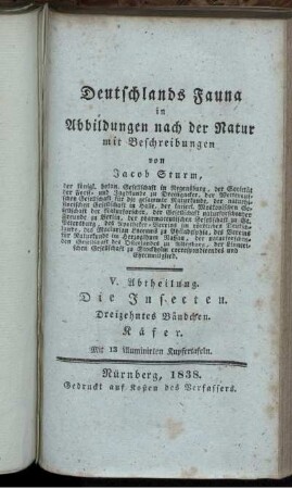Abth. 5, Bdch. 13: Deutschlands Fauna in Abbildungen nach der Natur mit Beschreibungen. Abth. 5. Deutschlands Insecten. Bdch. 13