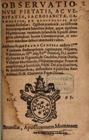 Observationum pietatis ac veritatis ... cathol. Ecclesiae ... Commentarius
