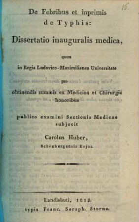 De febribus et inprimis de typhis : dissertatio inauguralis medica