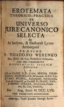 Erotemata Theorico-Practica Ex Universo Jure Canonico Selecta