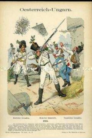 Uniformdarstellung, Grenadier und Infanterist der Deutschen Infanterie, Grenadier der Ungarischen Infanterie, Kaiserreich Österreich-Ungarn, 1813.