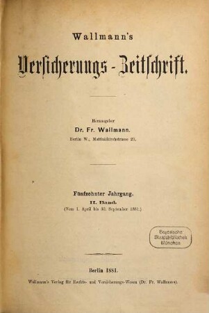 Wallmann's Versicherungszeitschrift. 15,2. 1881