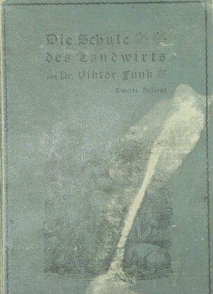Die Schule des Landwirts