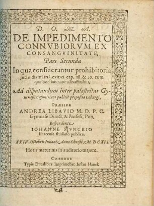 De Impedimento Connubiorum Ex Consanguinitate, Pars Secunda In qua confiderantur prohibitoria iuris divini in Levitici cap. 18. & 20. cum quaestionibus nonnullis affinibus