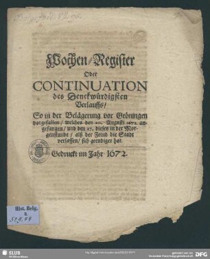Wochen-Register oder Continuation des denckwürdigsten Verlauffs, so in der Belägerung vor Gröningen vorgefallen
