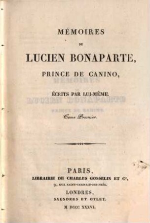 Mémoires de Lucien Bonaparte prince de Canino