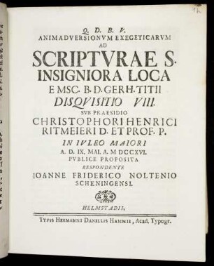 Animadversionvm Exegeticarvm Ad Scriptvrae S. Insigniora Loca E Msc. B. D. Gerh. Titii Disqvisitio VIII