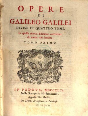 Opere di Galileo Galilei : divise in quattro tomi. 1 (1744)