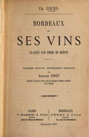 Bordeaux et ses vins classés par ordre de mérite